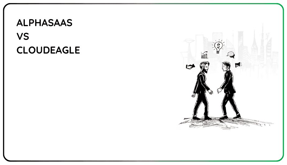 AlphaSaaS vs CloudEagle: What’s the Better Fit for You?
