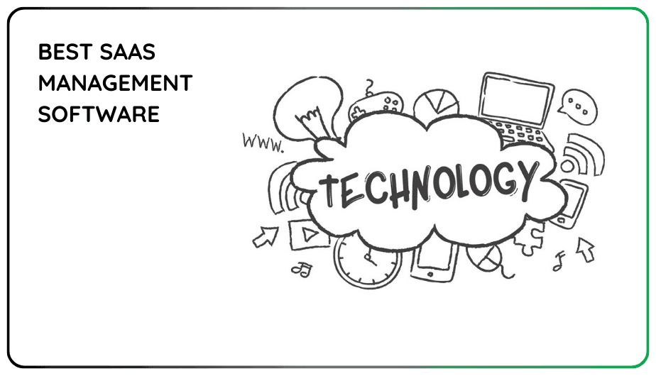 The Best SaaS Management Software for 2025