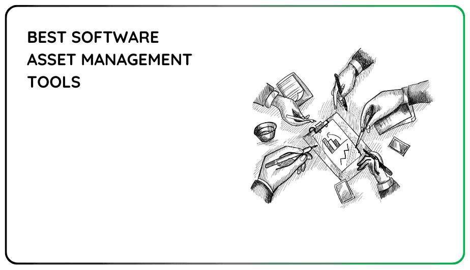 Best Software Asset Management Tools for Mid-Market Businesses in 2025